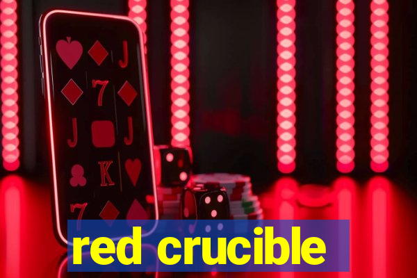 red crucible